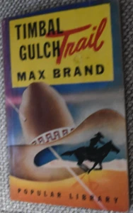 Timbal Gulch Trail 1934 Popular Library 78 Max Brand West Western ** - Picture 1 of 2