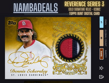 Topps Bunt Dennis Eckersley 2022 Reverence Gold Patch Auto Iconic [DIGITAL]
