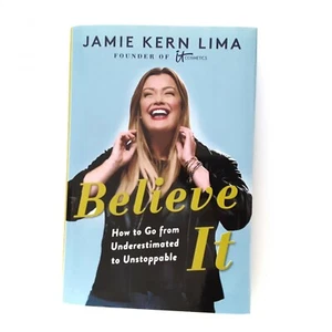 Glauben Sie es: Wie man vom unterschätzten zum unaufhaltsamen Hardcover wird Jamie Kern - Bild 1 von 4