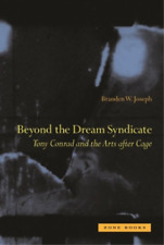 Branden W. Joseph Beyond the Dream Syndicate (Paperback) (UK IMPORT)