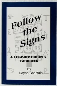 1997 FOLLOW THE SIGNS DWAYNE CHASTAIN TREASURE HUNTING NEW Metal Detecting B573 - Picture 1 of 5