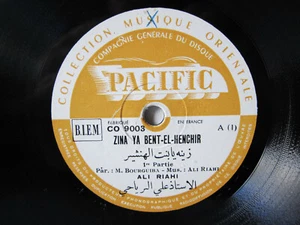 Rare ARABIC 78rpm Record: ALI RIAHI - Zina Ya Bent-El-Henchir -PACIFIC ORIENTALE - Picture 1 of 3