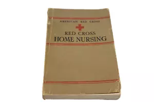VTG 1942 American Red Cross Home Nursing Softback Book WW2 With Owner's Notes - Imagen 1 de 12