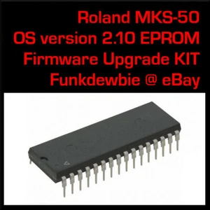 Roland MKS-50 OS 2.10 EPROM Firmware Upgrade KIT / New ROM Final Update Chips - Picture 1 of 3