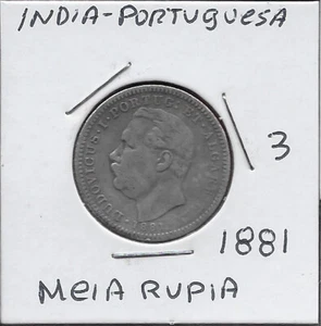 INDIA, PORTUGUESA MEIA RUPIA 1881 1/2 RUPIA=8 TANGAS=96 REIS 1881 RETRATO DE KI - Imagen 1 de 2