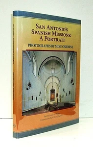 San Antonio's Spanish Missions: A Portrait, Fine Condition - Imagen 1 de 3