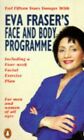 Eva Fraser's Face And Body Programme (Penguin health... by Fraser, Eva Paperback
