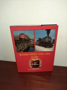 Missouri Kansas Texas Lines in Color Hardcover Raymond George Signed - Picture 1 of 8