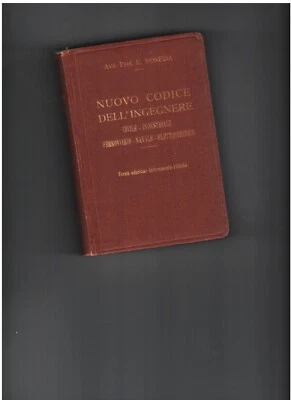 IL NUOVO CODICE DELL' INGEGNERE   , MANUALI HOEPLI ,  E.  Noseda  1925 - Immagine 1 di 2