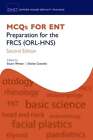 MCQs for ENT: Preparation for the FRCS (ORL-HNS) by Stuart Winter: New