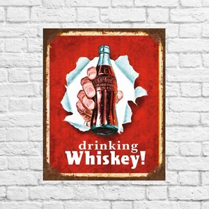 Drinking whiskey coca-cola Tin Sign Metal Bar sign Pub metal sign Poster - Picture 1 of 12