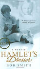 Hamlet's Commode: A Memoir Couverture Rigide Bob Smith