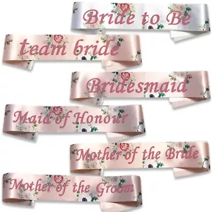 HEN PARTY SASHES TEAM BRIDE CLASSY FLORAL ROSE GOLD NIGHT DO ACCESSORIES SASH - Picture 1 of 11