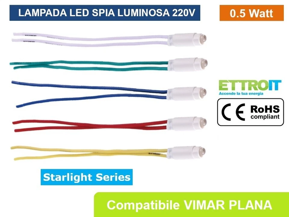 LAMPADA SPIA LED 230V BIANCA BLU VERDE ROSSA GIALLA COMPATIBILE VIMAR PLANA