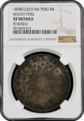 1838 B.A. PERU 8 REALES CUZCO SOUTH PERU NGC XF DETAILS STAINED - Image 1 of 2