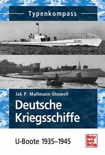 Deutsche Kriegsschiffe U-Boote 1935-1945 Typen Modelle Daten Fakten Buch Book 