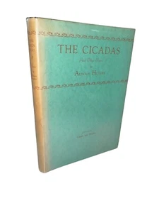 The Cicadas by Aldous Huxley True 1st Edition & Printing 1931 Chatto Windus NF/F - Picture 1 of 15