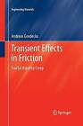 Transient Effects In Friction - 9783709116869