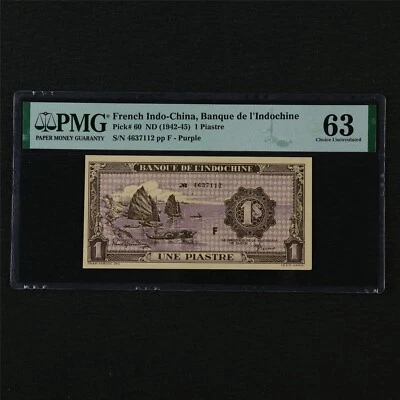 1942-45 French Indo-China Banque de I Indochine 1 Piastre Pick#60 PMG 63 UNC - Image 1 of 4