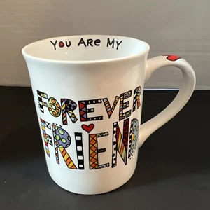 You Are My Forever Friend  Coffee Tea Mug Our Name Is Mud Friendship - Picture 1 of 8
