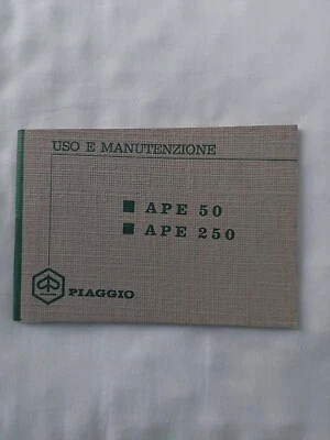 Libretto uso e manutenzione Ape 50 - Ape 250 1ª edizione originale - Immagine 1 di 4