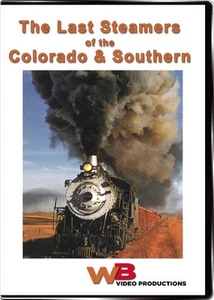 Last Steamers of the Colorado & Southern DVD NEW WB Rotary 99201 #807 #4978 #641 - Picture 1 of 1