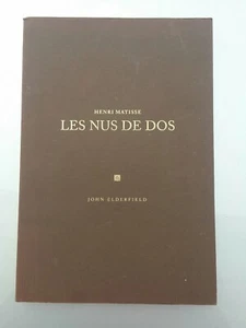 HENRI MATISSE - LES NUS DE DOS Art Book by JOHN ELDERFIELD  - Picture 1 of 10
