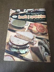 FAIR Breads & Sandwiches Good Housekeeping Recipes Cookbook 1958 - Picture 1 of 11