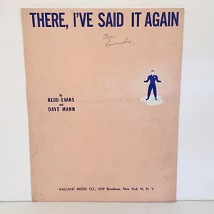 Vintage 1940 There, I've Said It Again Sheet Music by Redd Evans & Dave Mann - Picture 1 of 11