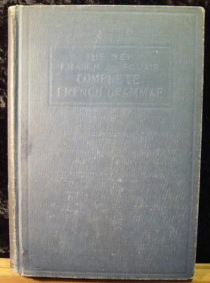 Fraser: Complete French Grammar (1921) Ruth Hussey-personal textbook (signed) - Image 1 of 4