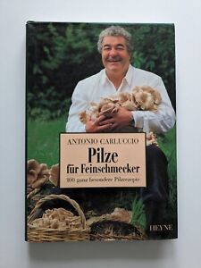 Antonio Carluccio Pilze für Feinschmecker Kochbuch