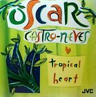 OSCAR CASTRO-NEVES - Tropical Heart - CD 1993 TOP / NEUWERTIG / KOSTENLOSER VERSAND