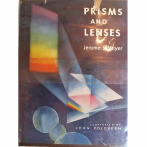 Vintage 1959 Prisms and Lenses by Jerome Meyer Hardcover, Great Illustrations - Imagen 1 de 6
