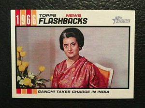 2015 Topps Heritage FLASHBACKS INDIRA GANDHI Takes Charge Of India Card NF - 8
