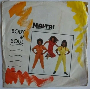 MAI-TAI - BODY & SOUL 1985 7" VINYL SINGLE. VS 801. - Picture 1 of 4