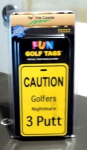 PAR FOR THE COURSE Fun Golf Tags (NEW) "Caution Golfers Nightmare " 3" x 4 3/4" - Picture 1 of 4