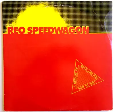 R.E.O. SPEEDWAGON - A Decade Of Rock And Roll 1970 To 1980 - 2xLP 1980 Epic Rock - Image 1 of 4