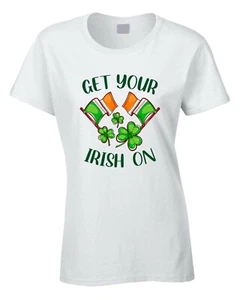 Camiseta Get Your Irish On para mujer día de San Patricio bebida divertida genial idea de regalo - Imagen 1 de 2