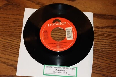 NEW VINYL 45 TOBY KEITH DOES THAT BLUE MOON EVER SHINE ITS LIGHT  NEW UNPLAYED - Image 1 of 2