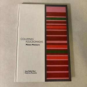 Mateo Manaure: Columnas Policromadas By Juan Pablo Muci - Picture 1 of 5