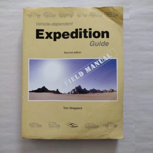 Vehicle-dependent Expedition Guide: 2nd Edition by Tom Sheppard - Picture 1 of 16