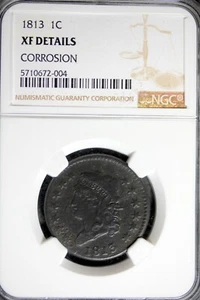 1813 - NGC XF DETAILS (CORROSION) Large Cent!  #B23754 - Picture 1 of 2