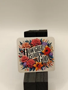 🌹 Christian Refrigerator Magnet – “How Great Is Our God” – Floral - Picture 1 of 2