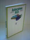 Auberginen & Co. : ital. Gerichte mit Auberginen... | Book | condition very good
