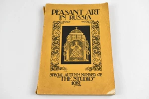 Peasant Art in Russia Holme, Special Autumn Number of 'The Studio' 1912 1st Ed - Picture 1 of 13