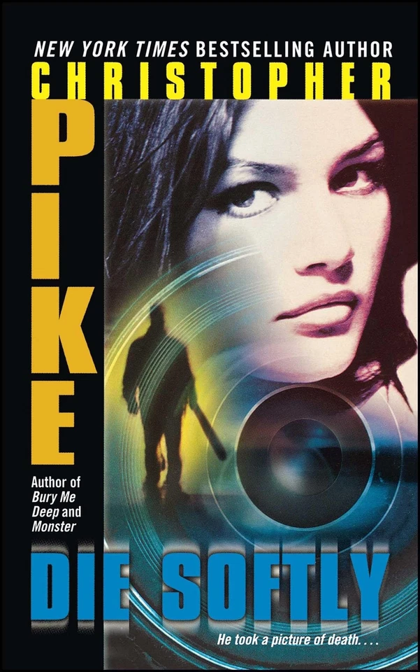Die Softly - paperback Pike, Christopher - Image 1 of 1