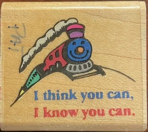 Rubber Stampede Wood Mounted Rubber Stamp - "I Think You Can" - Train - Picture 1 of 2