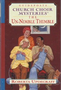 The Un-Nimble Thimble (Church Choir Mysteries #6) by Roberta Updegraff - Picture 1 of 2