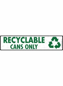Nur recycelbare Dosen Aluminiumschild oder Vinylaufkleber - 12" x 3" - Bild 1 von 3
