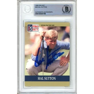 Hal Sutton Auto 1990 Pro Set #49 PGA Tour Signed Golf Card Beckett BAS Slabbed - Picture 1 of 6